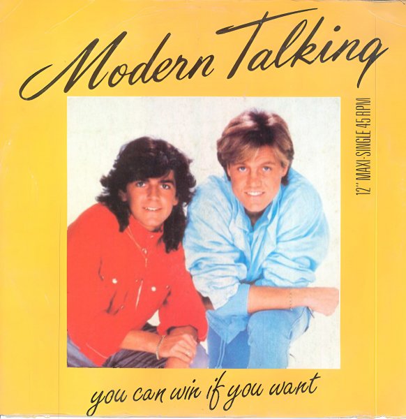 Modern Talking - You Can Win If You Want