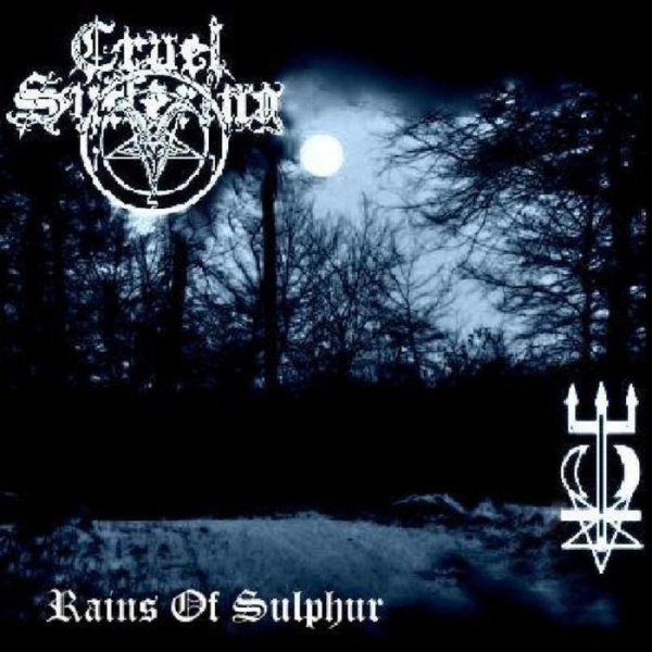 Cruel Suffering - Rains of Sulphur