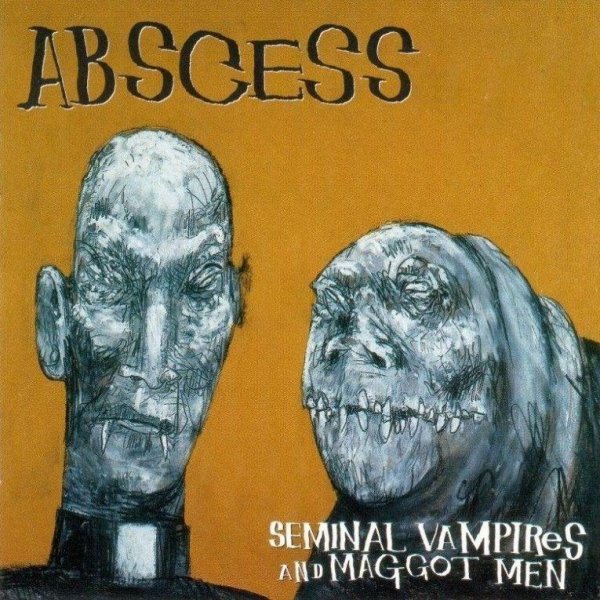 Abscess - Tunnel Of Horrors