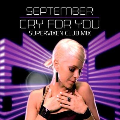 September - Cry For You (Supervixen Club Mix)