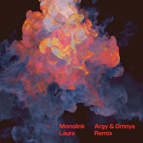 Monolink - Laura (Argy & Omnya Extended Remix)