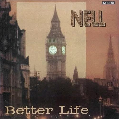 NELL - Better Life (M.V.S. Cut Remix)