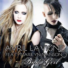 Avril Lavigne - Bad Girl feat. Marilyn Manson