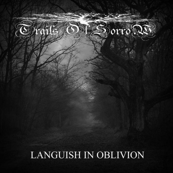 Trails Of Sorrow - Ora e La Fine