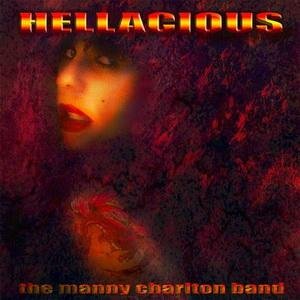 Manny Charlton Band - Hellacious