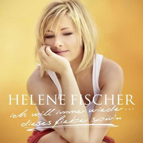 Helene Fischer -  Engel gehn durchs Feuer