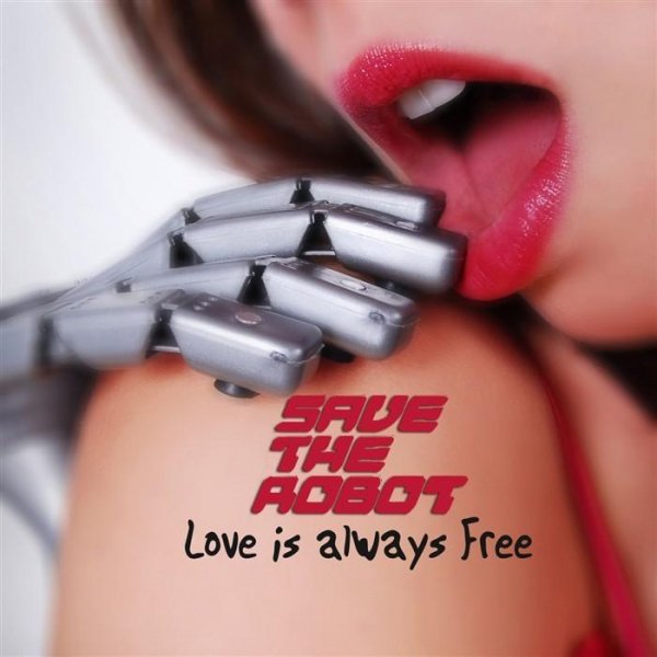 Save The Robot - Love Is Always Free (Open Air Remix)