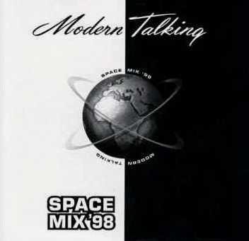 Modern Talking - Space Mix '98