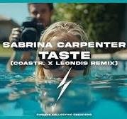 Sabrina Carpenter - Taste (Coastr. & Leondis House Remix)