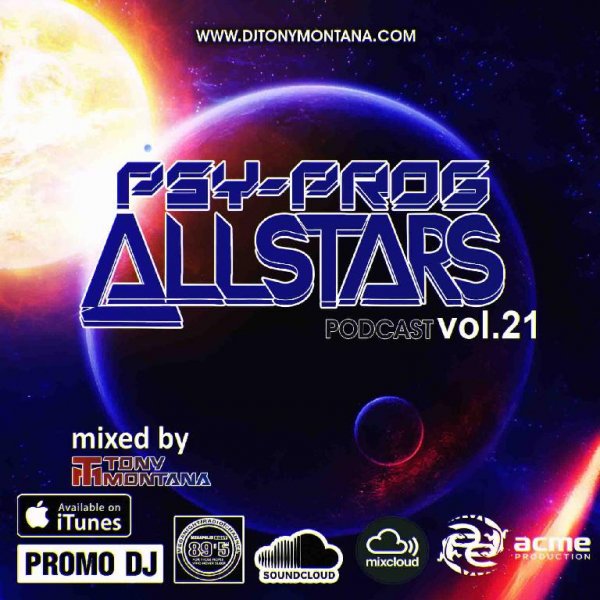 Tony Montana - Psy-Prog Allstars podcast # 21 with Dj Tony Montana [MGPS 89,5 FM] 14.09.2019