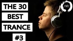 TranceForLife - The 30 Best Trance Music Songs Ever 3. (Tiesto, Armin, PvD, Ferry Corsten)
