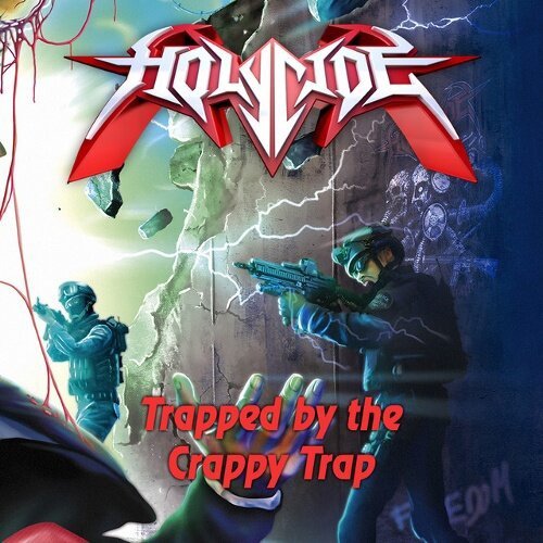 Holycide - Trapped By The Crappy Trap