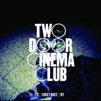 Two Door Cinema Club - Undercover Martyn Jupiter remix