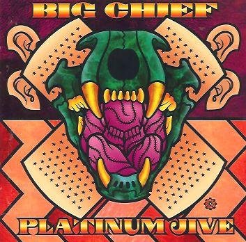Big Chief - Take Over Baby