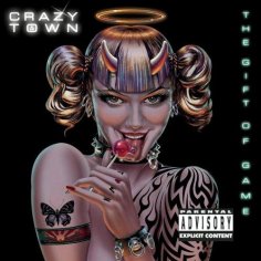 Crazy Town - Players Only Love You When Theyre Playing