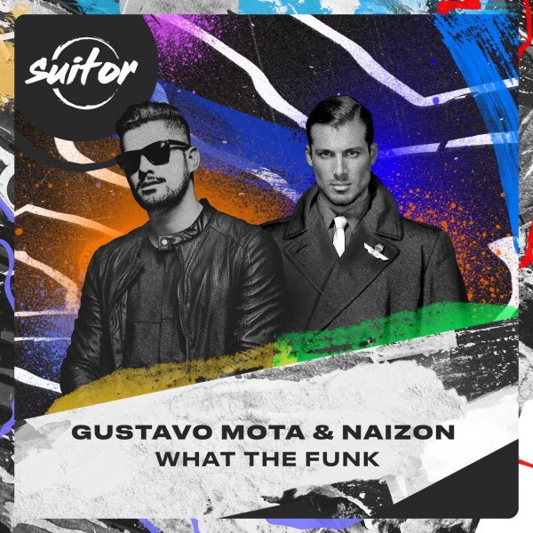 Gustavo Mota, Naizon - What the Funk