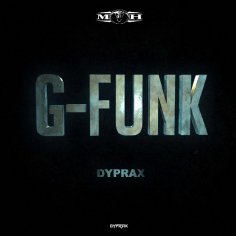 Dyprax - G-Funk (Original Mix)