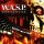 W.A.S.P. - Heaven's Hung In Black - Reprise