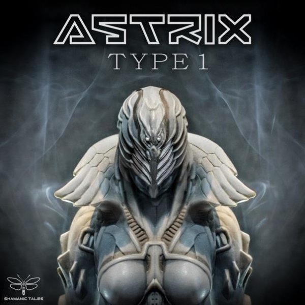 Astrix - Type 1 (Paradox Side Remix)