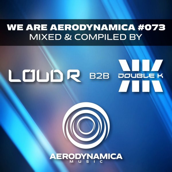 Aerodynamica Music Group pres. - We Are Aerodynamica #073 (2024)