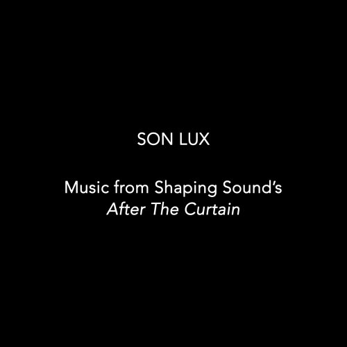 Son Lux - DBML