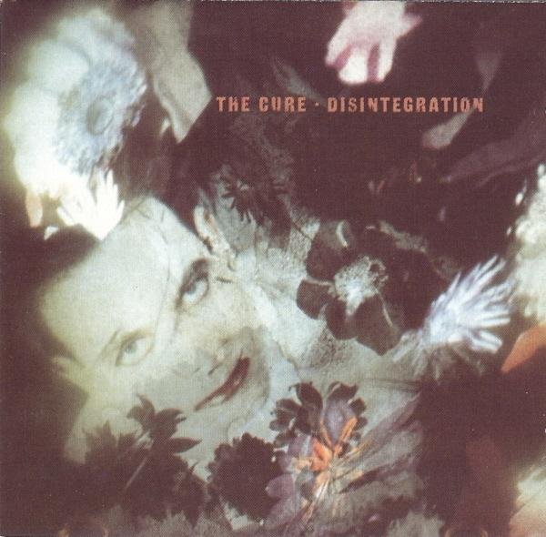 The Cure - Disintegration