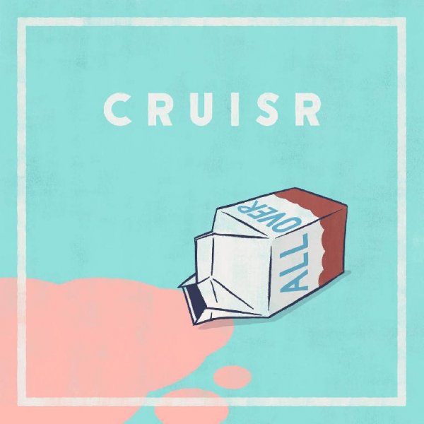 CRUISR - All Over