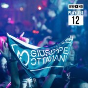 Giuseppe Ottaviani - Giuseppe Weekend Playlist 12