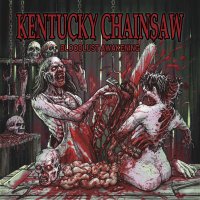 Kentucky Chainsaw - Bloodlust Awakening (2024)