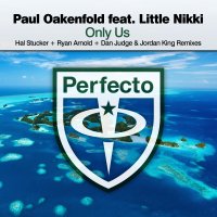 Only Us (Hal Stucker Remix) Paul Oakenfold