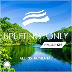 Ori Uplift Music - Uplifting Only 593