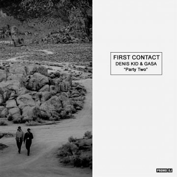 Denis KID & GASA - First contact 2