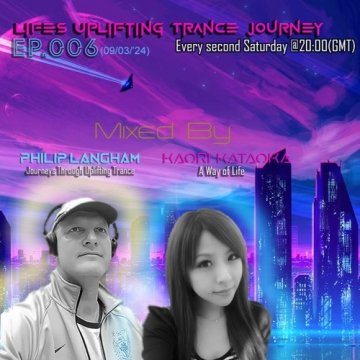 Kaori Kataoka - Life's Uplifting Trance Journey 006