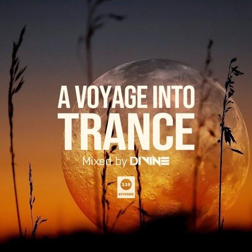 Divine - A Voyage Into Trance 110