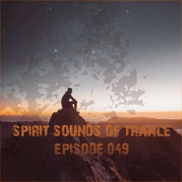 VA - Spirit Sounds Of Trance Episode 049