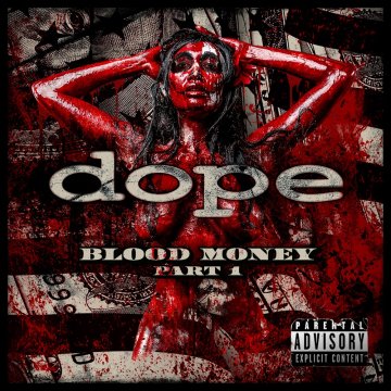 Dope - Blood Money Part 1 ( 2016 )