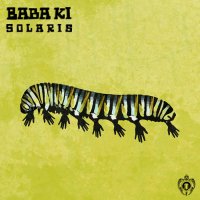 Baba Ki - Solaris [Full EP]