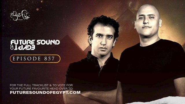 Aly and Fila Presents - Future Sound Of Egypt EP 857 (2024)