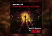 Driftmoon - Lights Will Guide You Home (Original M