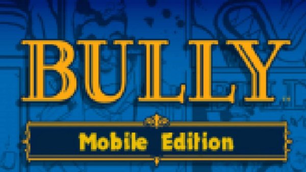 Bully Mobile Edition