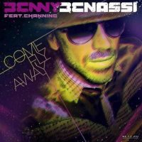 Benny Benassi Feat Channing - Come Fly Away