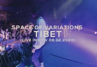 Space Of Variations - Tibet (One-shot Live in Kyiv 2020)