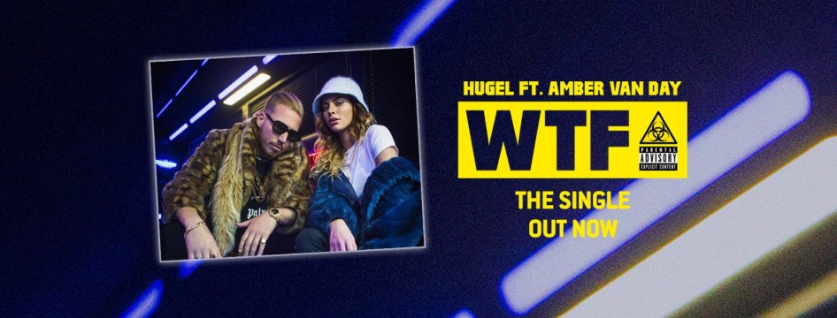 Hugel feat. Amber Van Day - WTF (Original Mix)