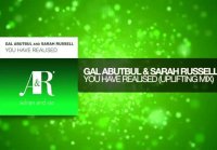 Gal Abutbul Sarah Russell - You Have Realised (Uplifting R