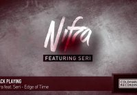 Nifra feat. Seri - Edge of Time ( 720 X 1280 )