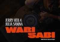 Jerry Heil & Julia Sanina WABI SABI