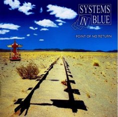 Systems In Blue - Point Of No Return (Maxi Version)