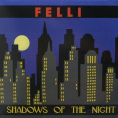 Felli - Android9775@yandex.Ru, Shadows Of The Night (Wizard Mix)