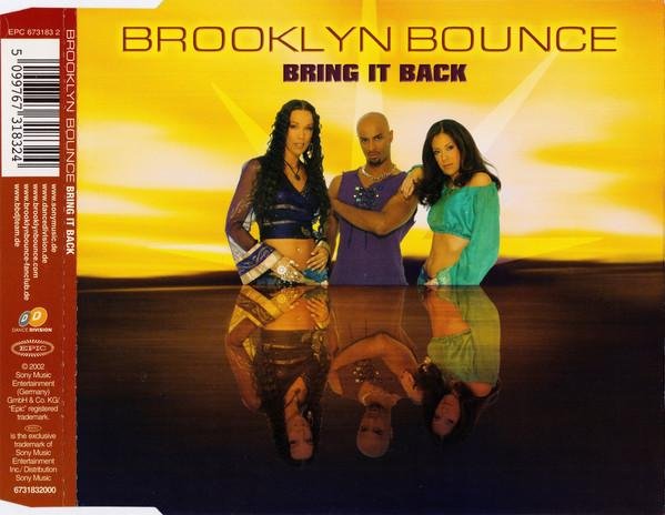 Brooklyn Bounce - Bring It Back (Single Edit)