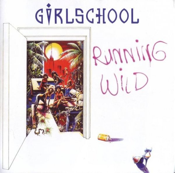 Girlschool - Running Wild (1985)